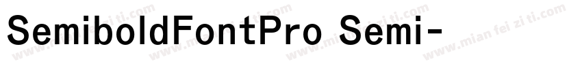 SemiboldFontPro Semi字体转换